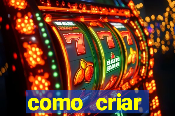 como criar plataforma de jogo do tigre